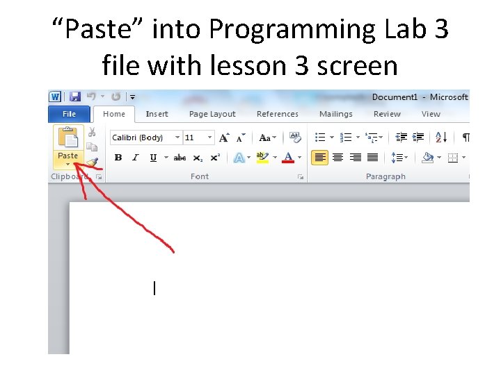 “Paste” into Programming Lab 3 file with lesson 3 screen 
