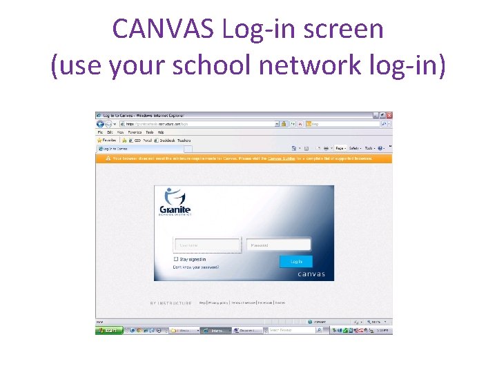 CANVAS Log-in screen (use your school network log-in) 