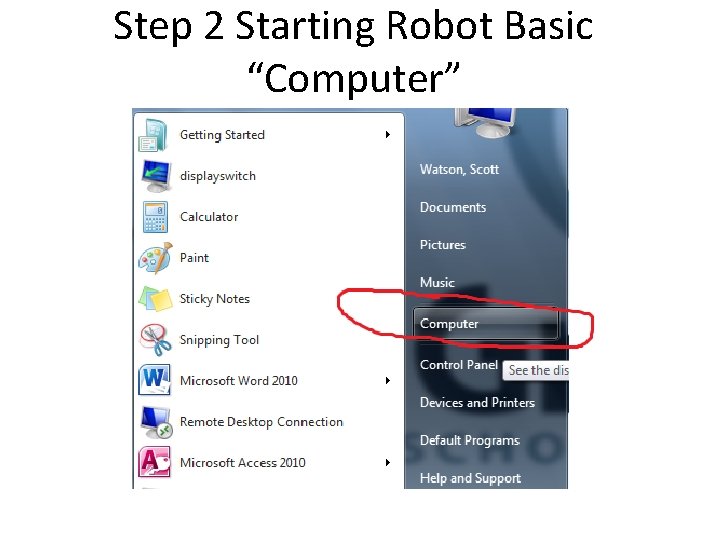 Step 2 Starting Robot Basic “Computer” 