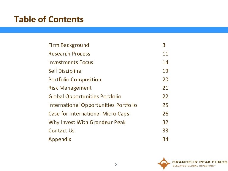 Table of Contents Firm Background Research Process Investments Focus Sell Discipline Portfolio Composition Risk