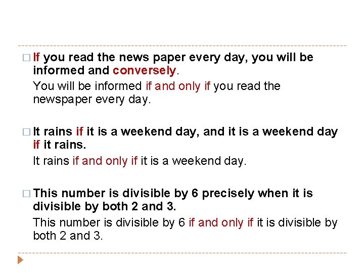 � If you read the news paper every day, you will be informed and