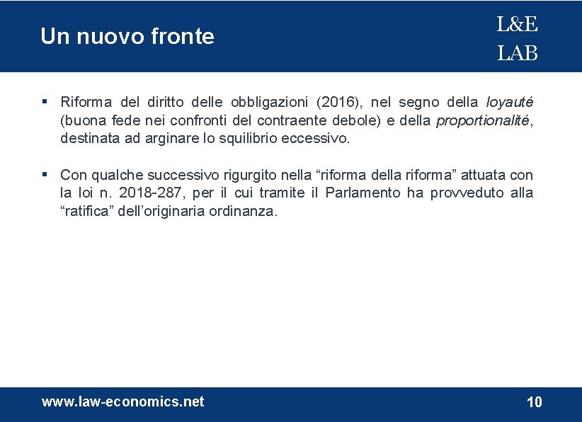 Un nuovo fronte L&E LAB Riforma del diritto delle obbligazioni (2016), nel segno della