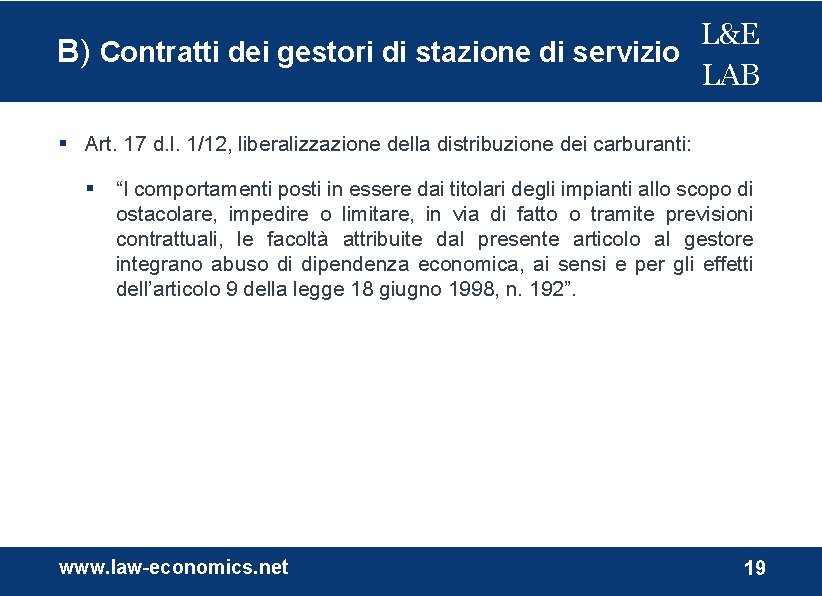 L&E B) Contratti dei gestori di stazione di servizio LAB Art. 17 d. l.