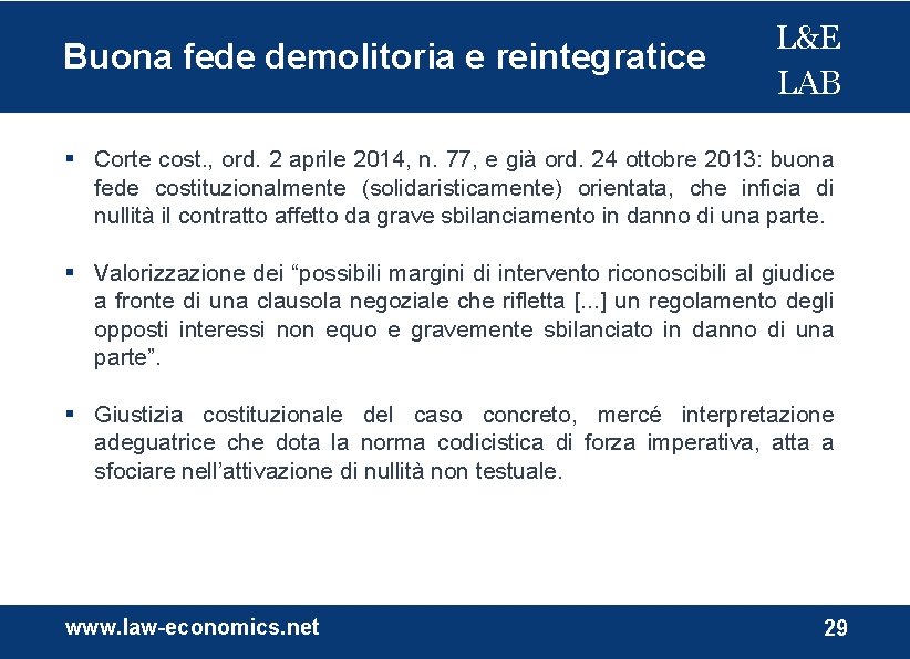 Buona fede demolitoria e reintegratice L&E LAB Corte cost. , ord. 2 aprile 2014,