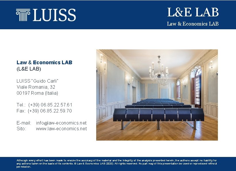 L&E LAB Law & Economics LAB (L&E LAB) LUISS “Guido Carli” Viale Romania, 32