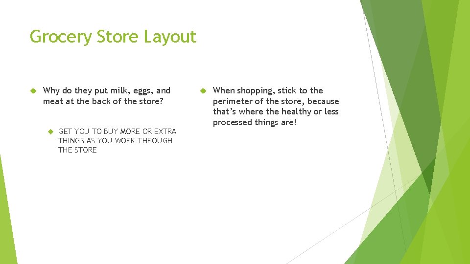 Grocery Store Layout Why do they put milk, eggs, and meat at the back