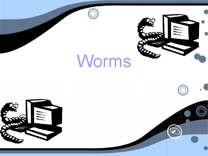 Worms 