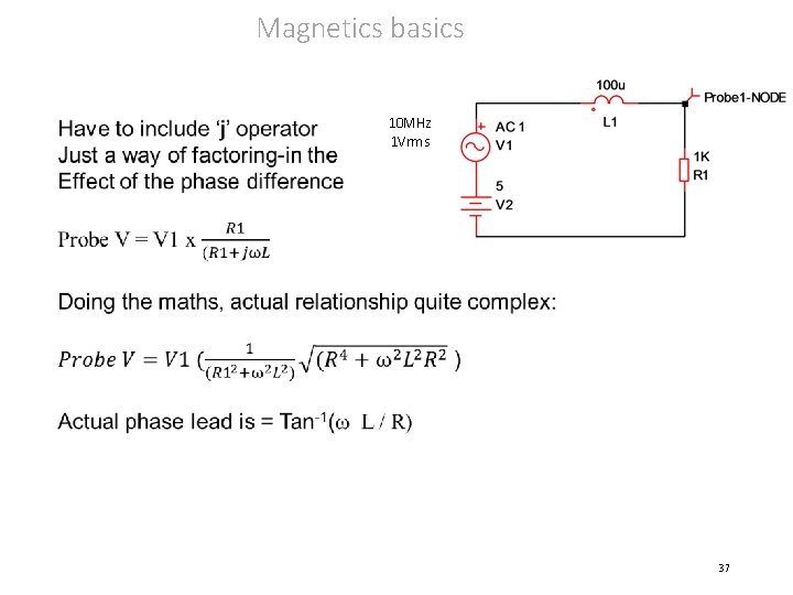 Magnetics basics 10 MHz 1 Vrms 37 