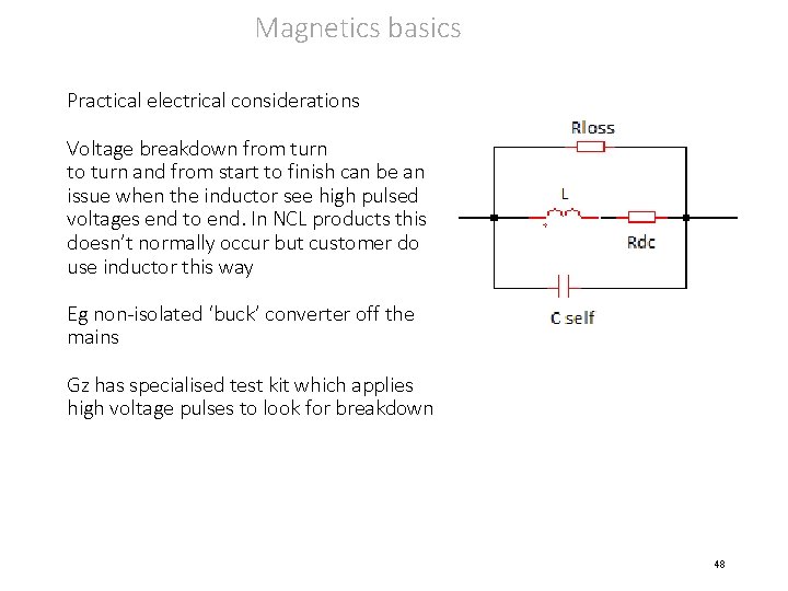 Magnetics basics Practical electrical considerations Voltage breakdown from turn to turn and from start