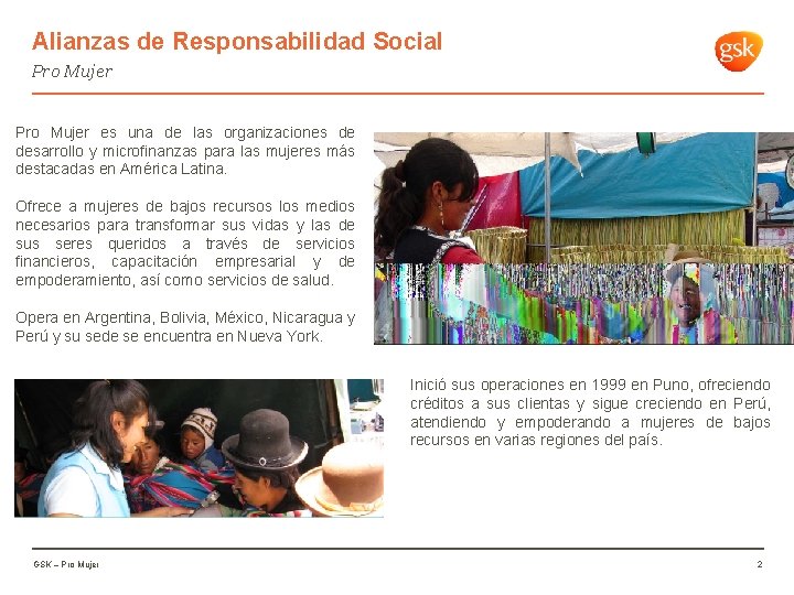 Alianzas de Responsabilidad Social Pro Mujer es una de las organizaciones de desarrollo y