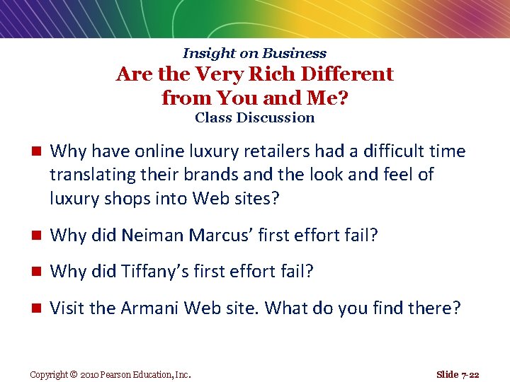 Insight on Business Are the Very Rich Different from You and Me? Class Discussion