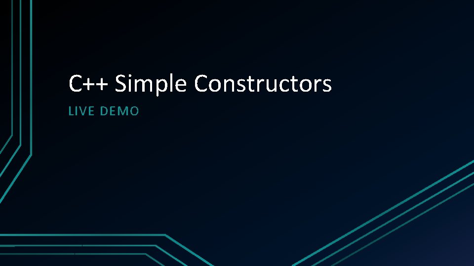 C++ Simple Constructors LIVE DEMO 