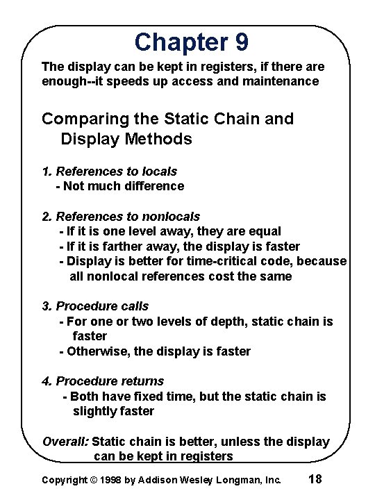 Chapter 9 The display can be kept in registers, if there are enough--it speeds