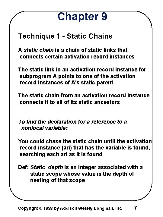Chapter 9 Technique 1 - Static Chains A static chain is a chain of