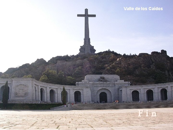 Valle de los Caídos Fin 