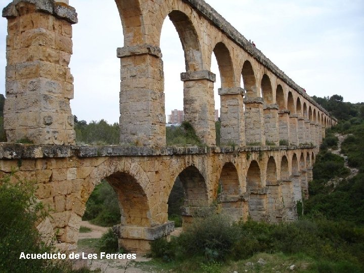 Acueducto de Les Ferreres 