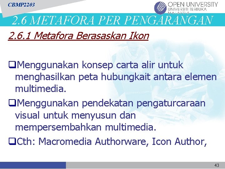 CBMP 2203 2. 6 METAFORA PER PENGARANGAN 2. 6. 1 Metafora Berasaskan Ikon q.