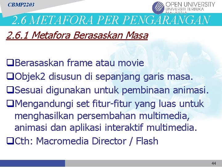 CBMP 2203 2. 6 METAFORA PER PENGARANGAN 2. 6. 1 Metafora Berasaskan Masa q.