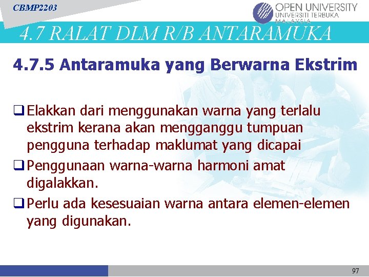 CBMP 2203 4. 7 RALAT DLM R/B ANTARAMUKA 4. 7. 5 Antaramuka yang Berwarna