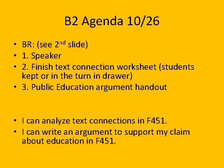 B 2 Agenda 10/26 • BR: (see 2 nd slide) • 1. Speaker •