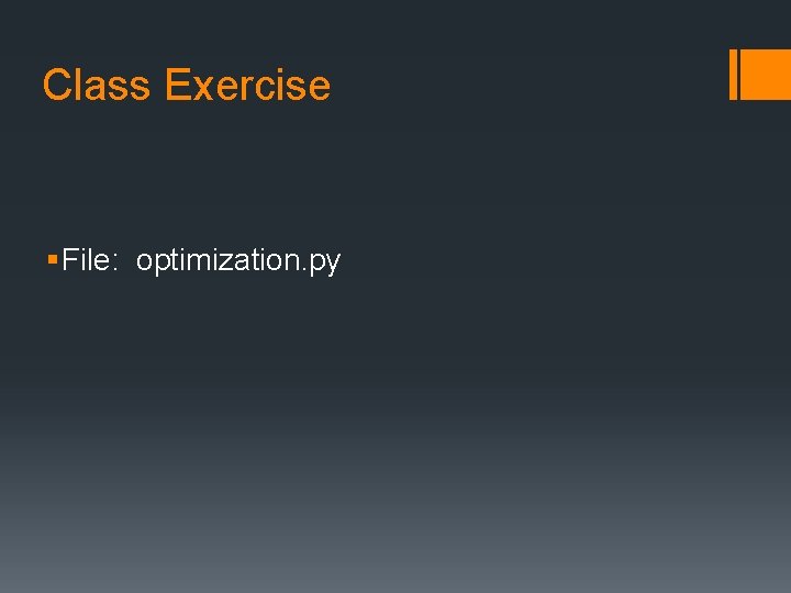 Class Exercise § File: optimization. py 