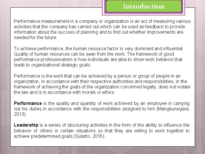 Introduction Performance measurement in a company or organization is an act of measuring various