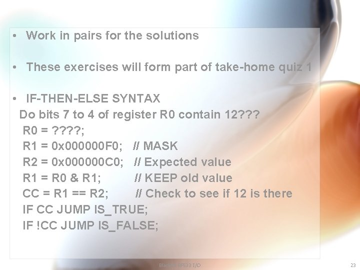  • Work in pairs for the solutions • These exercises will form part