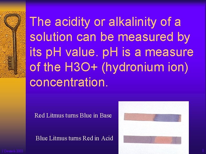 The acidity or alkalinity of a solution can be measured by its p. H
