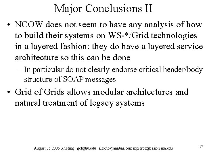Major Conclusions II • NCOW does not seem to have any analysis of how Major Conclusions II • NCOW does not seem to have any analysis of how