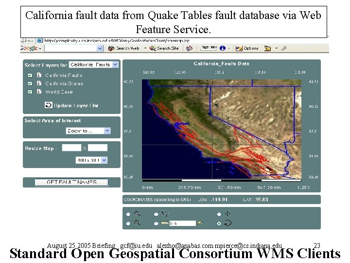 California fault data from Quake Tables fault database via Web Feature Service. August 25 California fault data from Quake Tables fault database via Web Feature Service. August 25