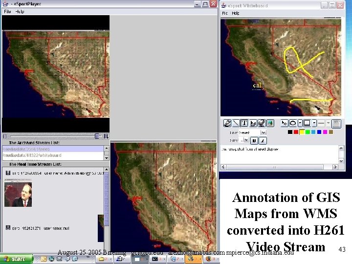 August 25 2005 Briefing gcf@iu. edu Annotation of GIS Maps from WMS converted into August 25 2005 Briefing gcf@iu. edu Annotation of GIS Maps from WMS converted into