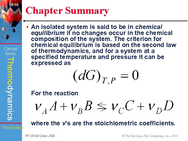 15 -10 Çengel Boles Thermodynamics Third Edition Chapter Summary • An isolated system is