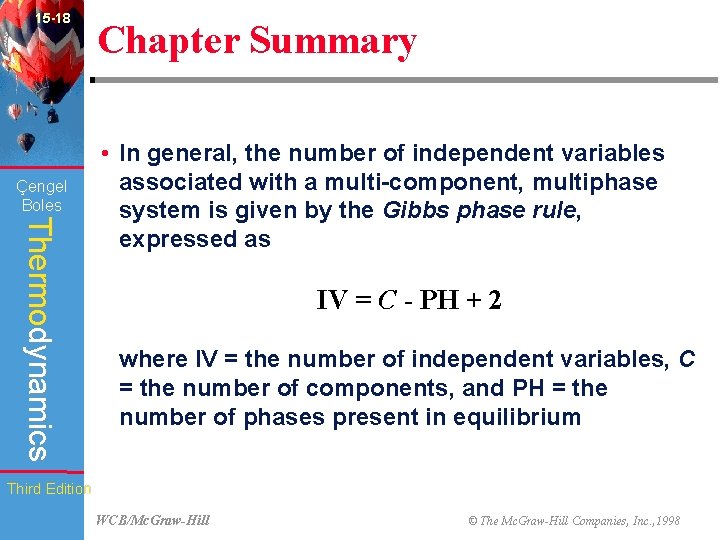 15 -18 Çengel Boles Chapter Summary Thermodynamics • In general, the number of independent