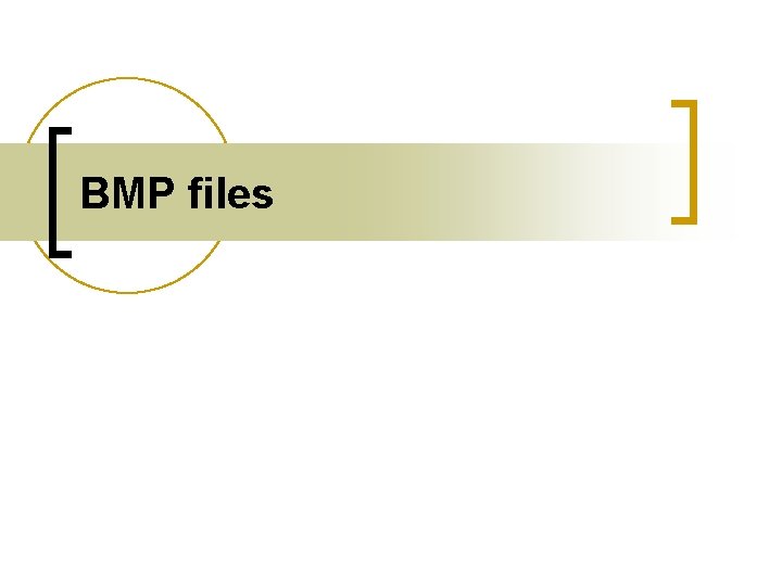 BMP files 