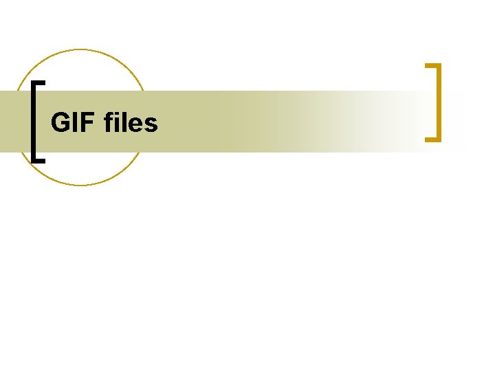 GIF files 