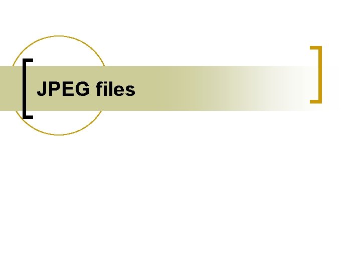 JPEG files 