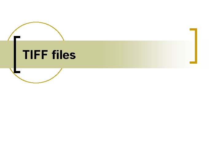 TIFF files 
