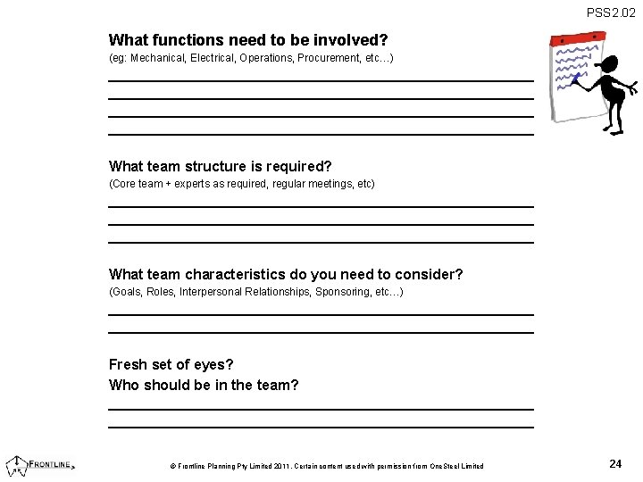 PSS 2. 02 What functions need to be involved? (eg: Mechanical, Electrical, Operations, Procurement,