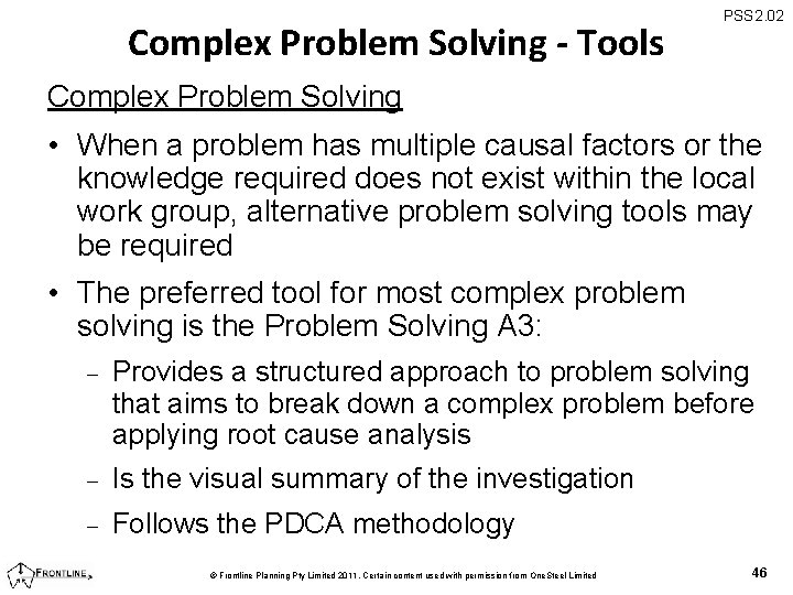 Complex Problem Solving - Tools PSS 2. 02 Complex Problem Solving • When a