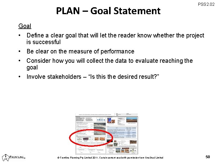 PLAN – Goal Statement PSS 2. 02 Goal • Define a clear goal that