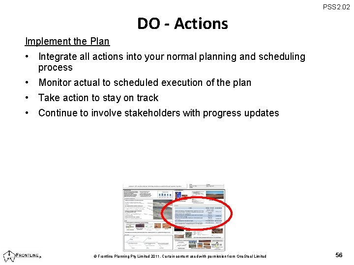 PSS 2. 02 DO - Actions Implement the Plan • Integrate all actions into