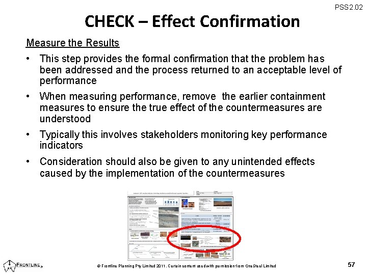 CHECK – Effect Confirmation PSS 2. 02 Measure the Results • This step provides