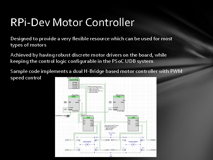 RPi-Dev Motor Controller Designed to provide a very flexible resource which can be used