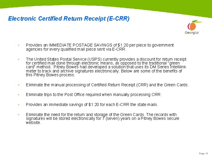 Electronic Certified Return Receipt (E-CRR) • Provides an IMMEDIATE POSTAGE SAVINGS of $1. 20