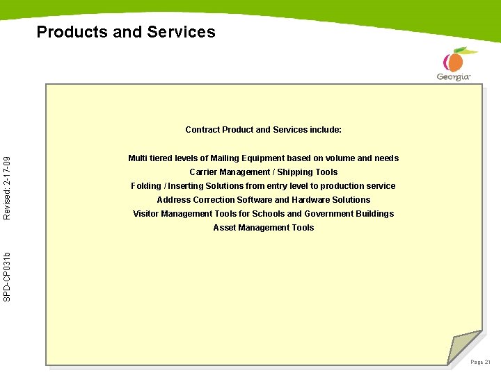 Products and Services Revised: 2 -17 -09 Contract Product and Services include: Multi tiered