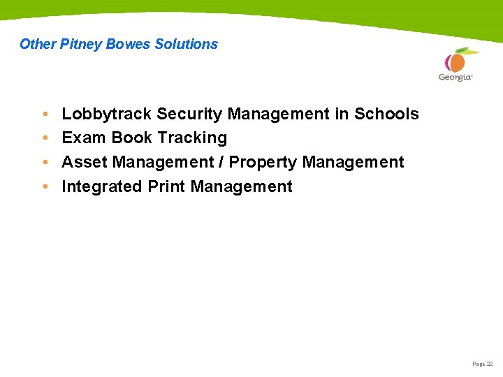 Other Pitney Bowes Solutions • • Lobbytrack Security Management in Schools Exam Book Tracking
