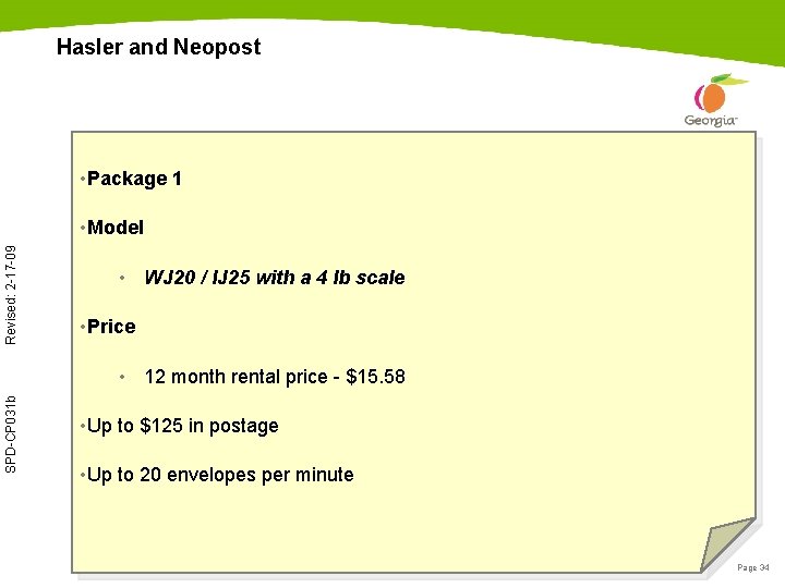 Hasler and Neopost • Package 1 Revised: 2 -17 -09 • Model • WJ
