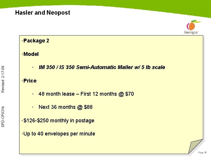 Hasler and Neopost • Package 2 SPD-CP 031 b Revised: 2 -17 -09 •