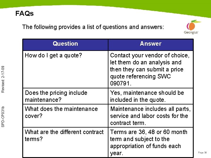 FAQs The following provides a list of questions and answers: SPD-CP 031 b Revised: