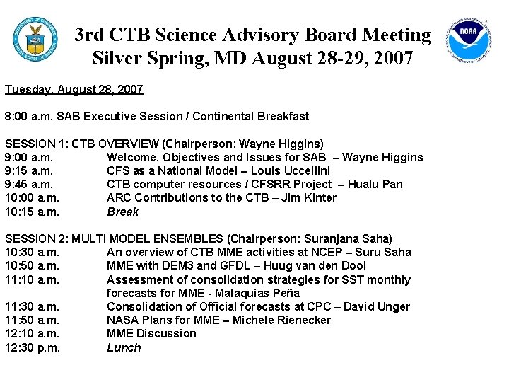 3 rd CTB Science Advisory Board Meeting Silver Spring, MD August 28 -29, 2007